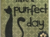 Purrfect day 1